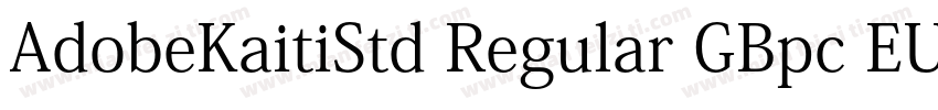 AdobeKaitiStd Regular GBpc EUC H字体转换
